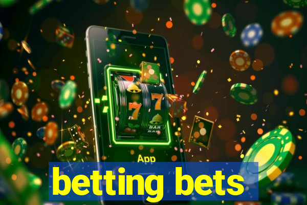 betting bets
